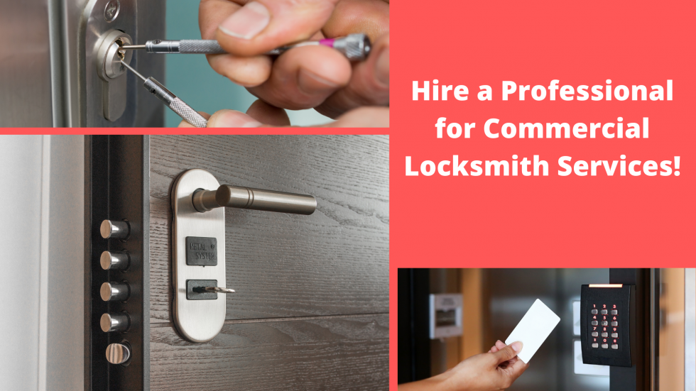Hiring a Professional for Commercial Locksmith Services!