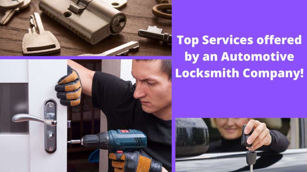 Top Services offered by an Automotive Locksmith Company!