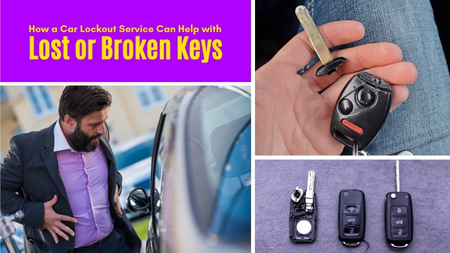 How a Car Lockout Service Can Help with Lost or Broken Keys